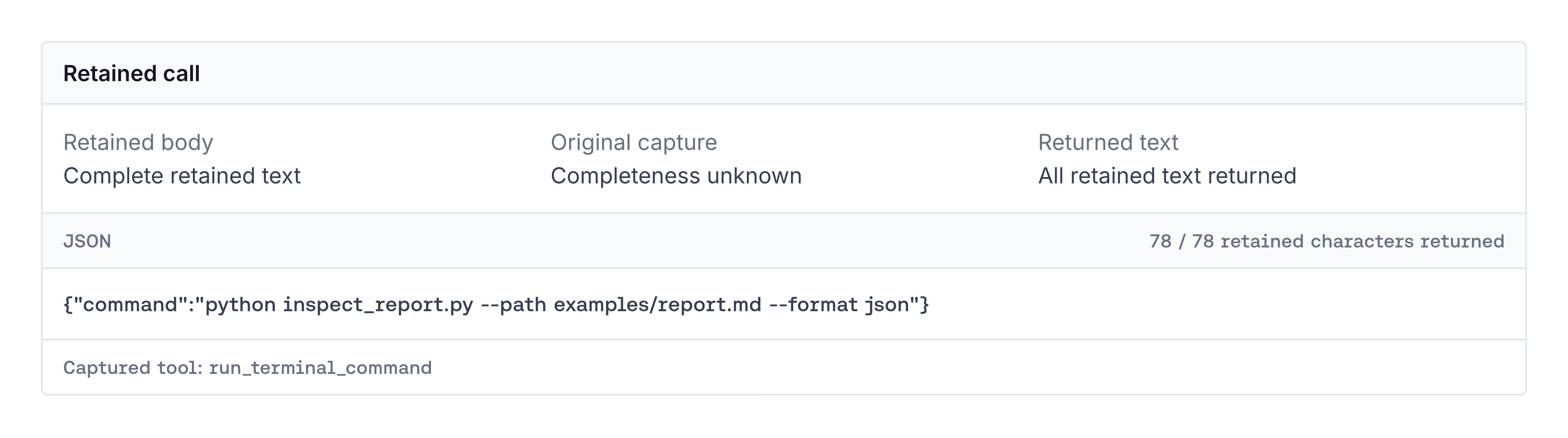 Retained tool call with source text and unknown original completeness